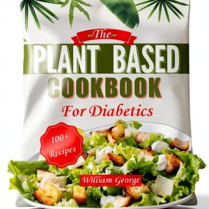 Vegan Diabetes Cookbook Kindle Edition 99‑Page Plant‑Based Guide-0